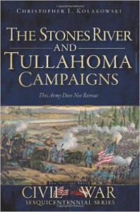 The Stones River and Tullahoma Campaigns